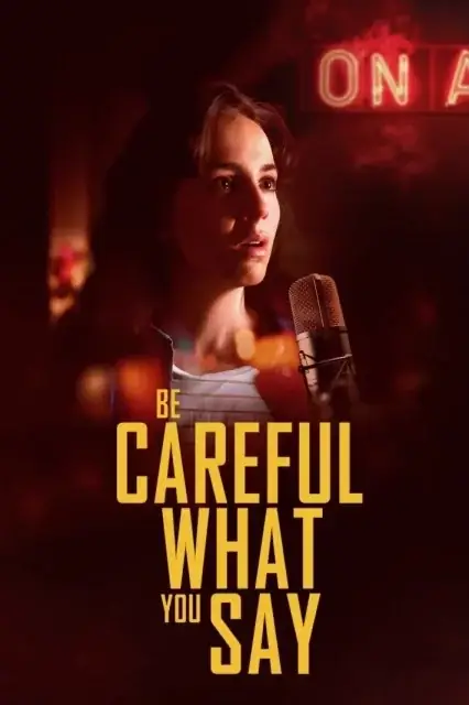 Be Careful What You Say 2024 Hindi, Audio WEB-DL HD