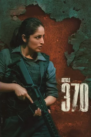 Article 370 2024 Hindi Audio WEB-DL HD