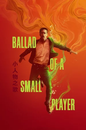 Ballad of a Small Player 2025 Hindi, Audio WEB-DL HD