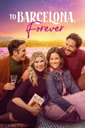 To Barcelona, Forever 2025 Hindi, Audio WEB-DL HD