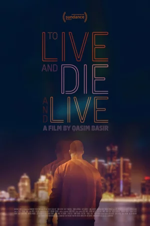 To Live and Die and Live 2025 Hindi, Audio WEB-DL HD