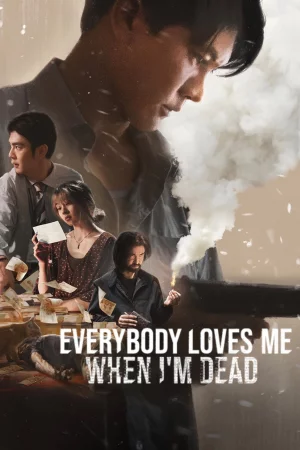 Everybody Loves Me When I'm Dead 2025 Hindi, Audio WEB-DL HD