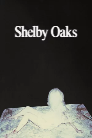Shelby Oaks 2025 Hindi, Audio WEB-DL HD