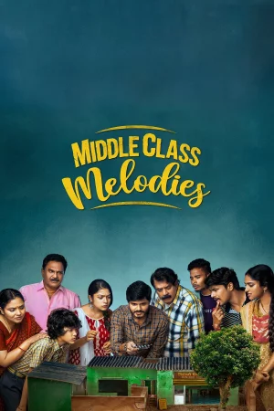 Middle Class Melodies 2020 Hindi Audio WEB-DL HD