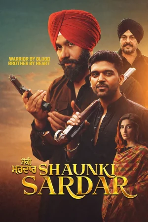Shaunki Sardar 2025 Hindi Audio WEB-DL HD