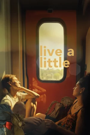 Live a Little 2025 Hindi, Audio WEB-DL HD
