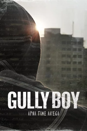 Gully Boy 2019 Hindi Audio WEB-DL HD