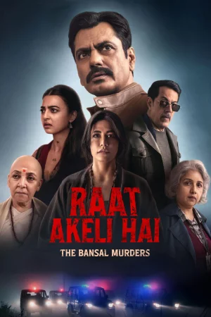 Raat Akeli Hai - The Bansal Murders 2025 Hindi Audio WEB-DL HD