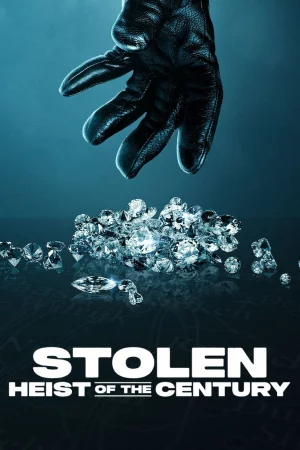 Stolen: Heist of the Century 2025 Hindi, Audio WEB-DL HD