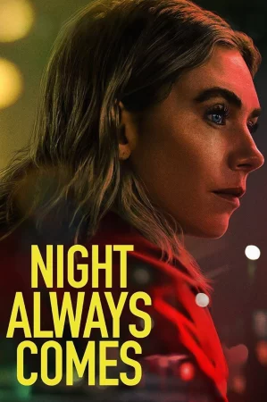 Night Always Comes 2025 Hindi, Audio WEB-DL HD