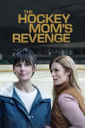 The Hockey Mom's Revenge 2025 Hindi, Audio WEB-DL HD