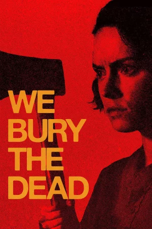 We Bury the Dead 2026 Hindi, Audio WEB-DL CAM
