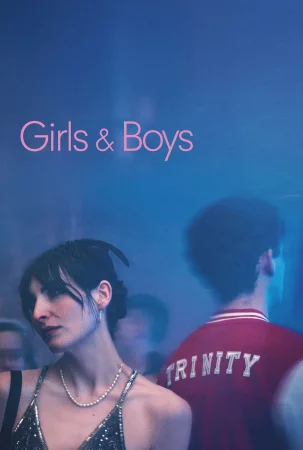 Girls & Boys 2025 Hindi Audio WEB-DL HD