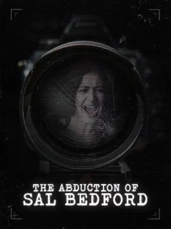 Abduction of Sal Bedford 2025  Audio WEB-DL HD