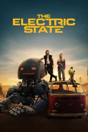 The Electric State 2025 Hindi, Audio WEB-DL HD