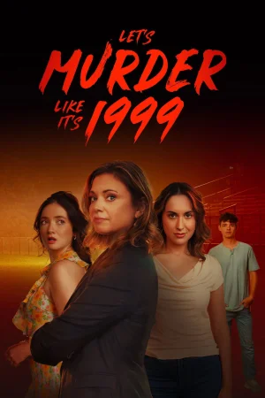 Let's Murder Like It's 1999! 2026 Hindi, Audio WEB-DL HD