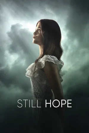 Still Hope 2026 Hindi, Audio WEB-DL HD