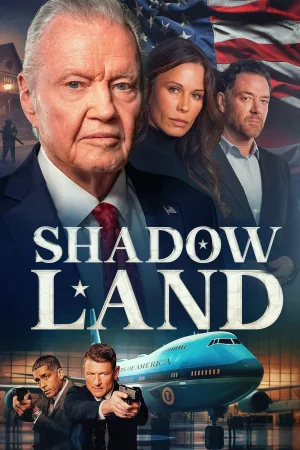 Shadow Land 2024 Hindi Audio WEB-DL HD