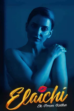 Elaichi: Ek Prem Katha 2026 Hindi Audio WEB-DL HD