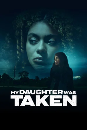 My Daughter Was Taken 2026 Hindi, Audio WEB-DL HD