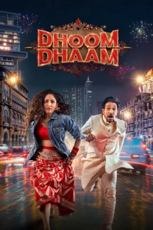 Dhoom Dhaam 2025 Hindi Audio WEB-DL HD