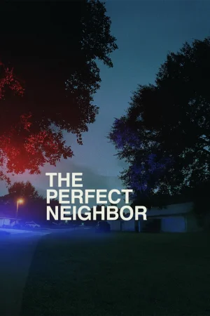 The Perfect Neighbor 2025 Hindi, Audio WEB-DL HD
