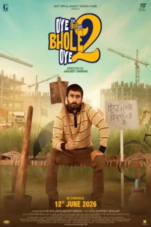 Oye Bhole Oye 2 2026 Punjabi, Audio WEB-DL TC