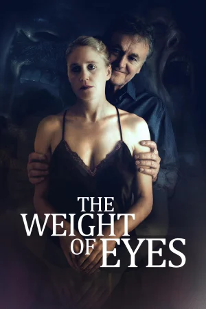 The Weight of Eyes 2026 Hindi, Audio WEB-DL HD