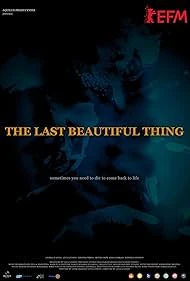 The Last Beautiful Thing 2026 Hindi Audio WEB-DL HD