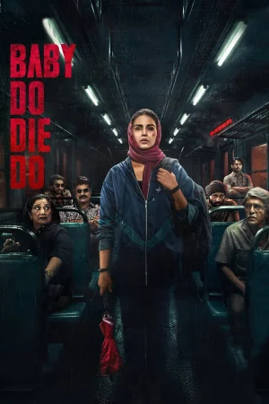Baby Do Die Do 2026 Hindi Audio WEB-DL TC