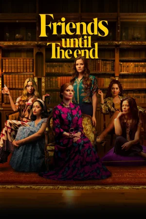 Friends Until the End 2026 Hindi, Audio WEB-DL HD