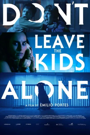 Don't Leave the Kids Alone 2026 Hindi Audio WEB-DL HD