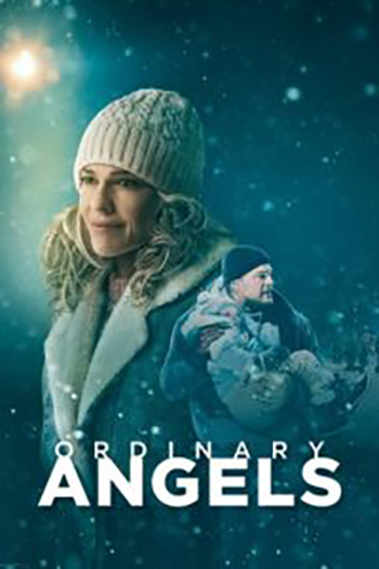 Download Ordinary Angels (2024) WEB-DL {English With Subtitles} Full Movie 480p [350MB] | 720p [950MB] | 1080p [2.2GB]